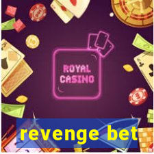 revenge bet